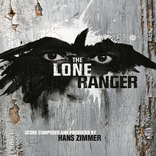 The Lone Ranger (2013) – Soundtrack Review