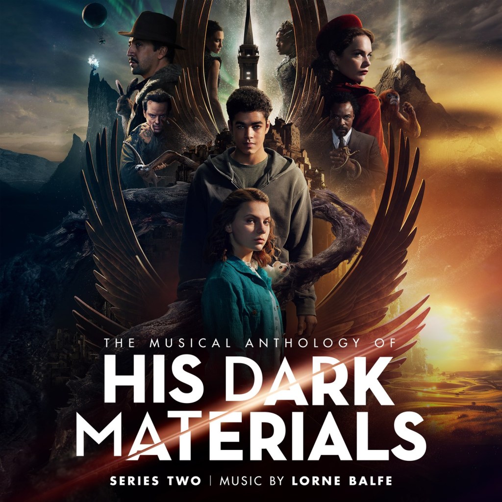 The Musical Anthology Of His Dark Materials (Series 2) – Soundtrack&nbsp;Review
