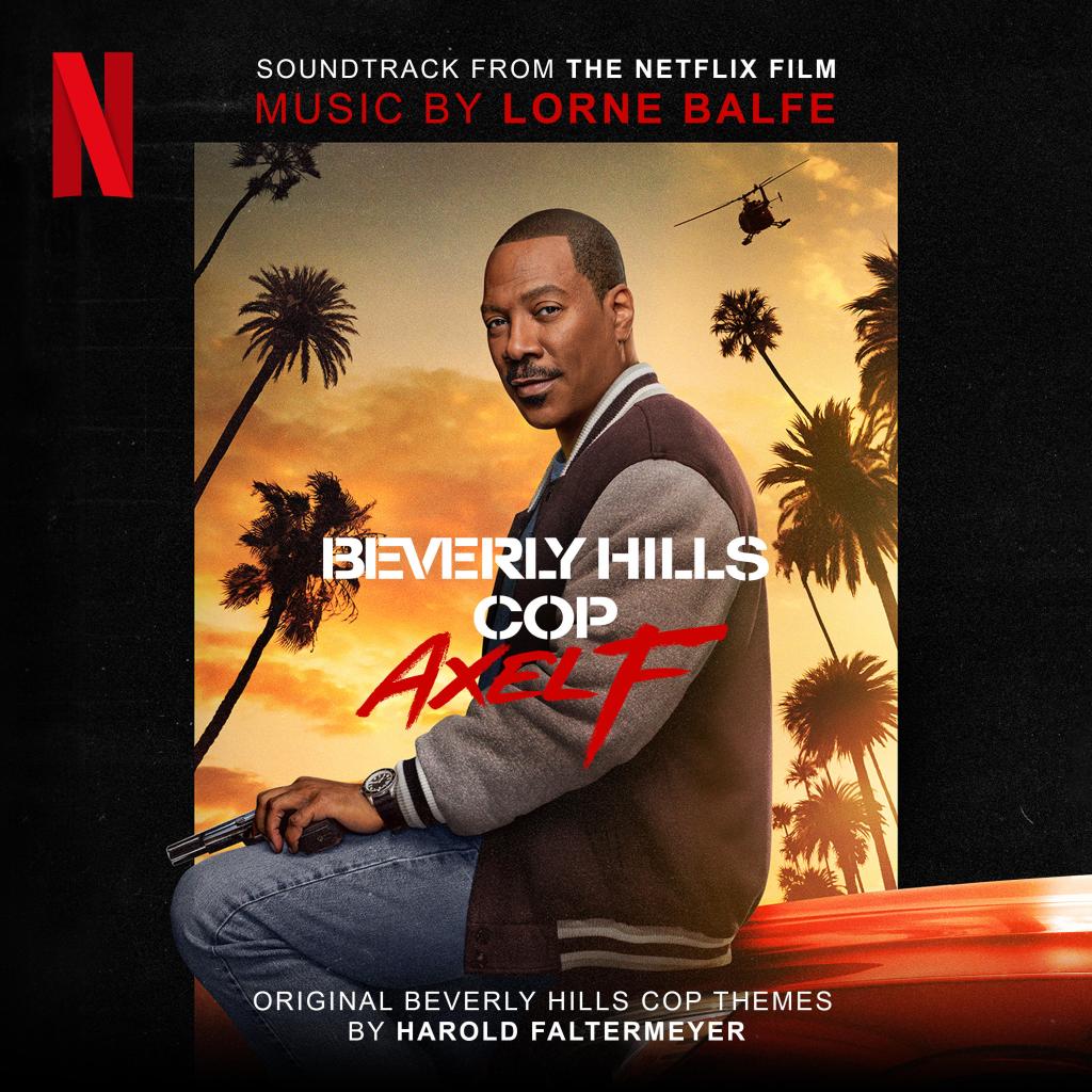 Beverly Hills Cop: Axel F – Soundtrack&nbsp;Review